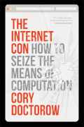 Cory Doctorow: The Internet Con